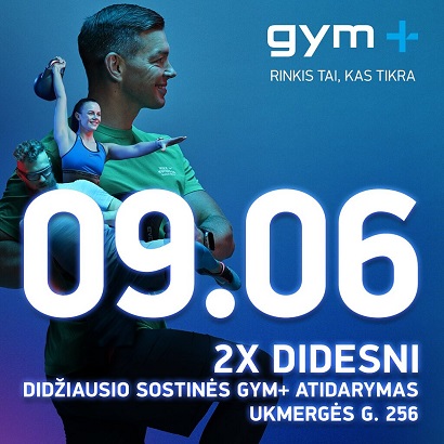 Didžiausias Vilniaus Gym+ atveria duris DVIGUBAI DIDESNIS!
