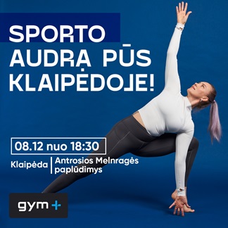 PASKUTINĖ SPORTO AUDRA KLAIPĖDOJE!