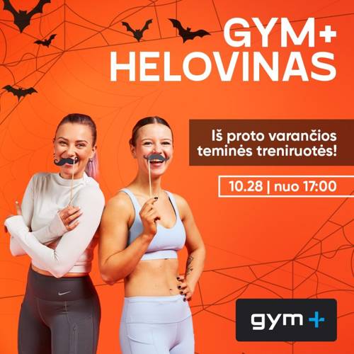 HELOVINAS SU GYM+: BAUGIAI SMAGIOS TRENIRUOTĖS 10.28!