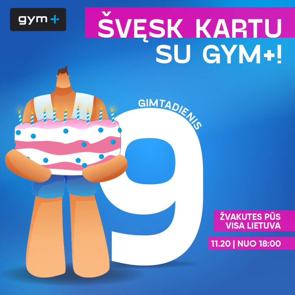 ŠVĘSK 9 GYM+ GIMTADIENĮ KARTU!