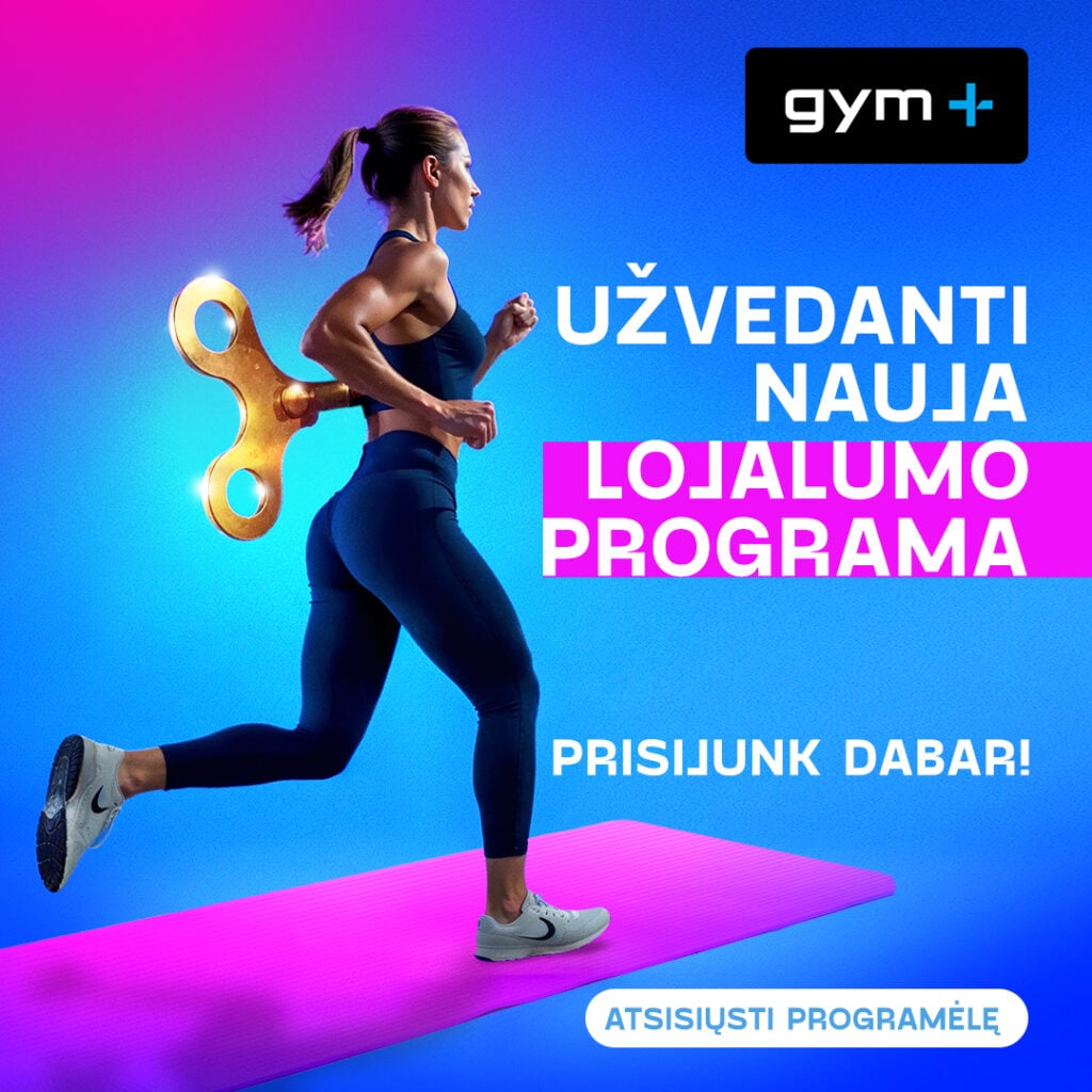 PRISIJUNK PRIE GYM+ LOJALUMO PROGRAMOS!