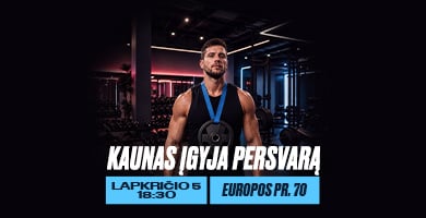EUROPOS PR. GYM+ | ATIDARYMAS KAUNE 11.05