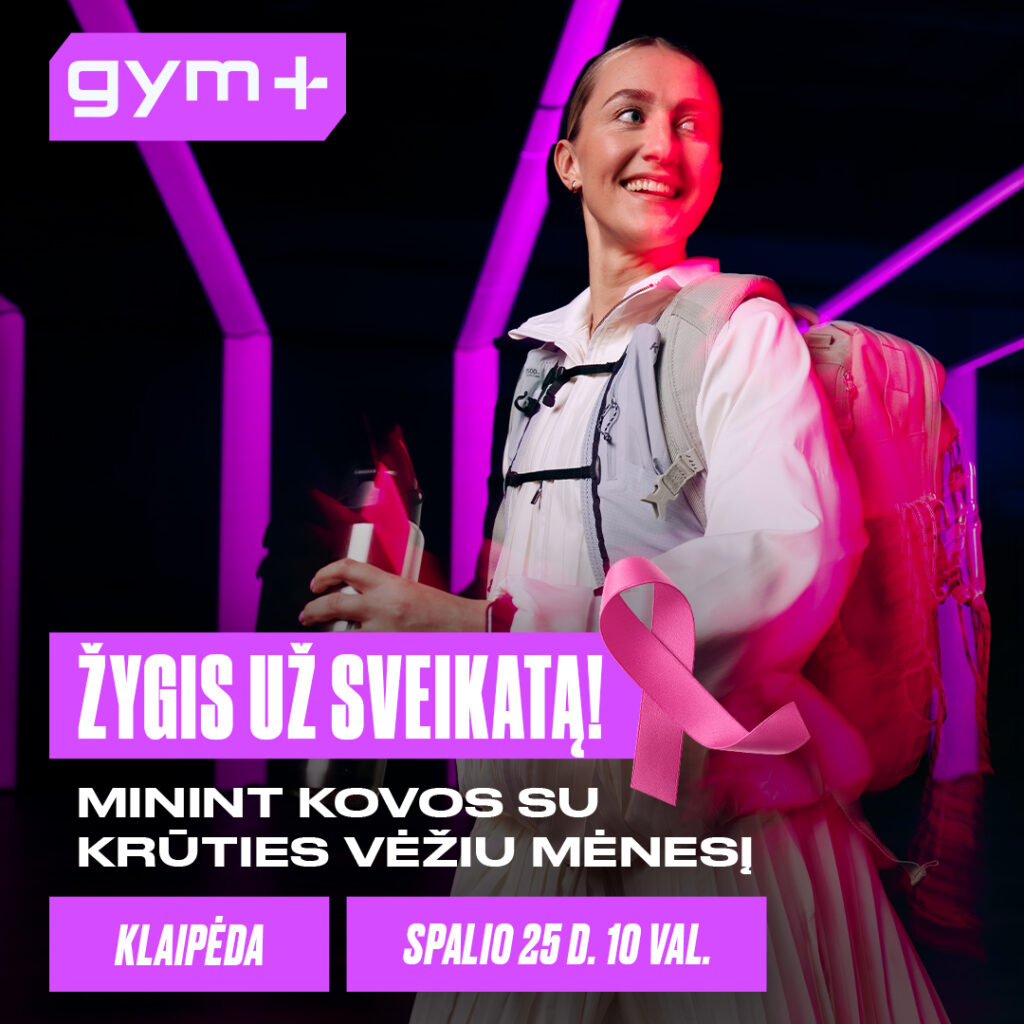 PRISIJUNK Į GYM+ ŽYGĮ KLAIPĖDOJE 10.25!
